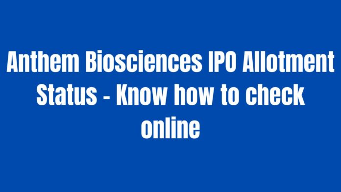 Anthem Biosciences IPO has fixed the price band at Rs 540 to Rs 570 per equity share.